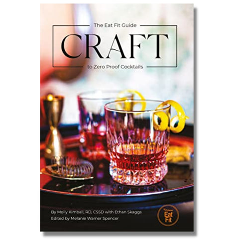 Craft: The Eat Fit Guide to Zero Proof Cocktails (Each)
