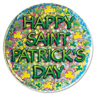 Happy St. Patrick's Day Button 3.5" (Each)