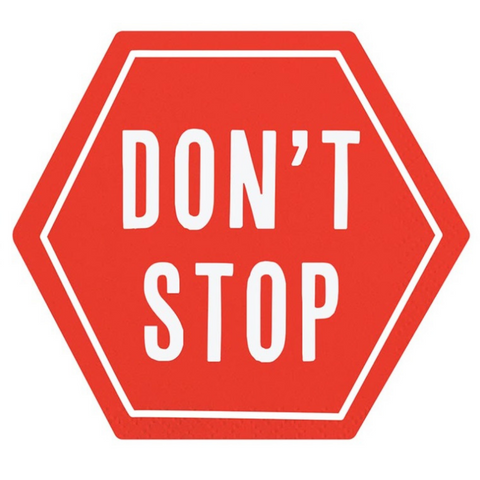 Don't Stop Die-Cut Napkins - 5" x 5" (20 Count)