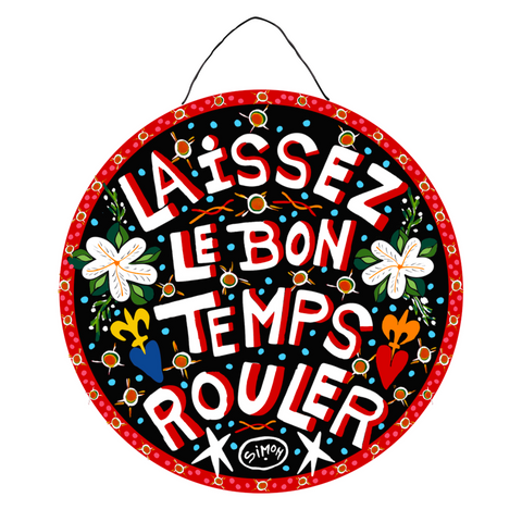Laissez Le Bon Temp Rouler Door Hanger (Each)