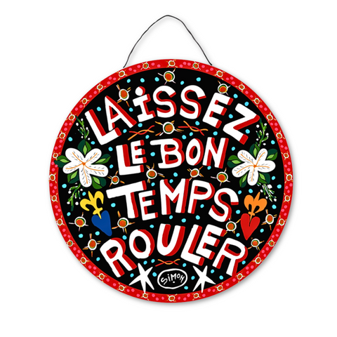 Laissez Le Bon Temp Rouler Door Hanger (Each)