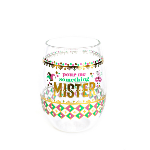 Pour Me Something Mister Stemless Wine Glass (Each)