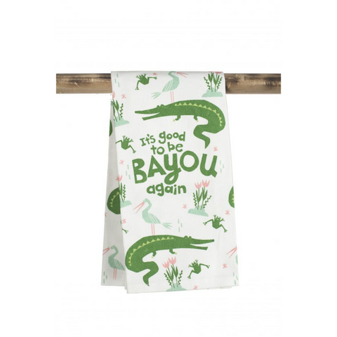 It's Good to Be Bayou Again Kitchen Towel (Each)